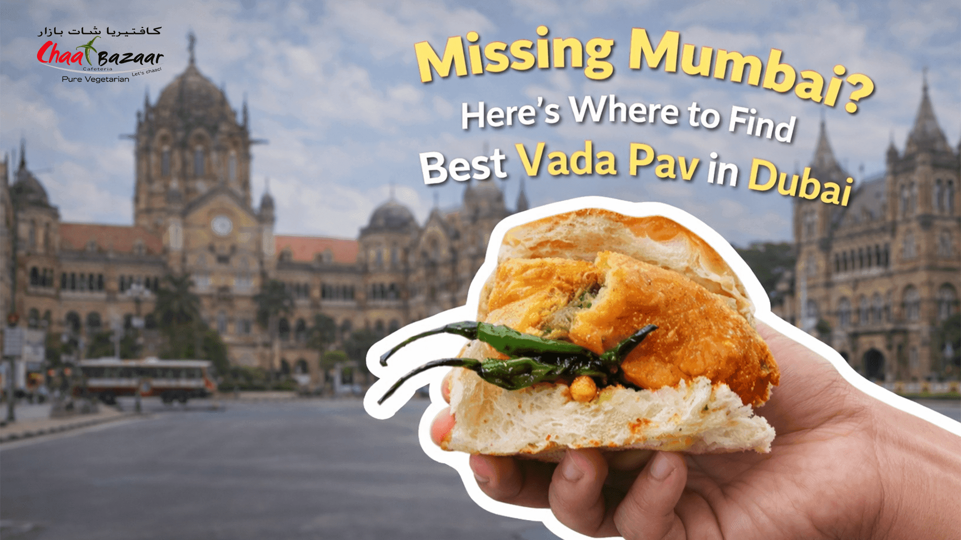 Missing Mumbai? Here’s Where to Find the Best Vada Pav in Dubai